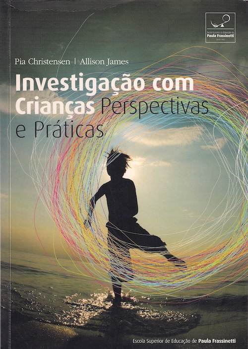 Investigação com crianças: perspetivas e práticas